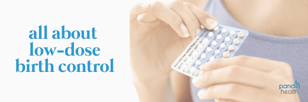 Low-dose birth control