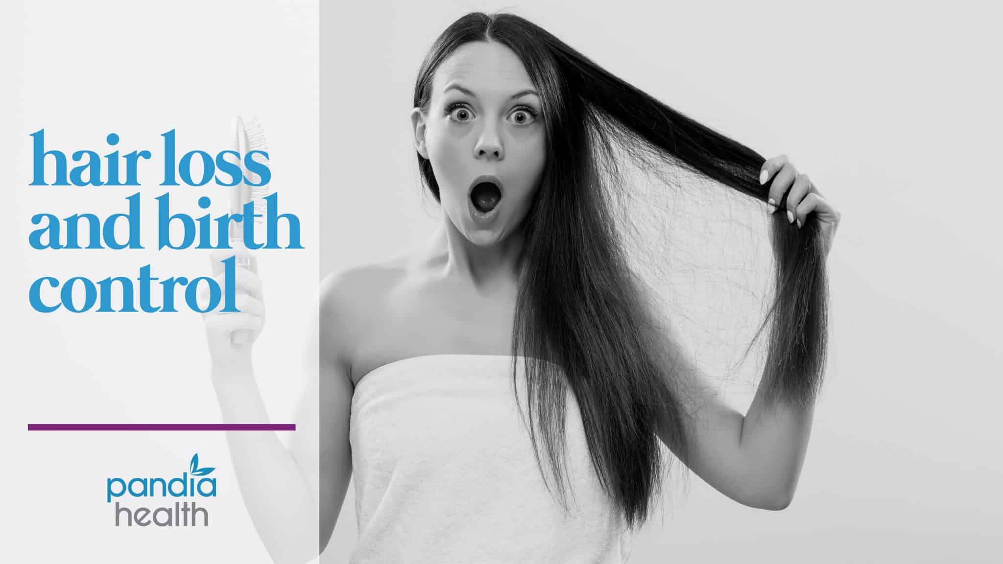 Hair Loss Can Taking Hormonal Birth Control Cause Or Prevent It?