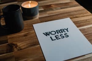 worry less