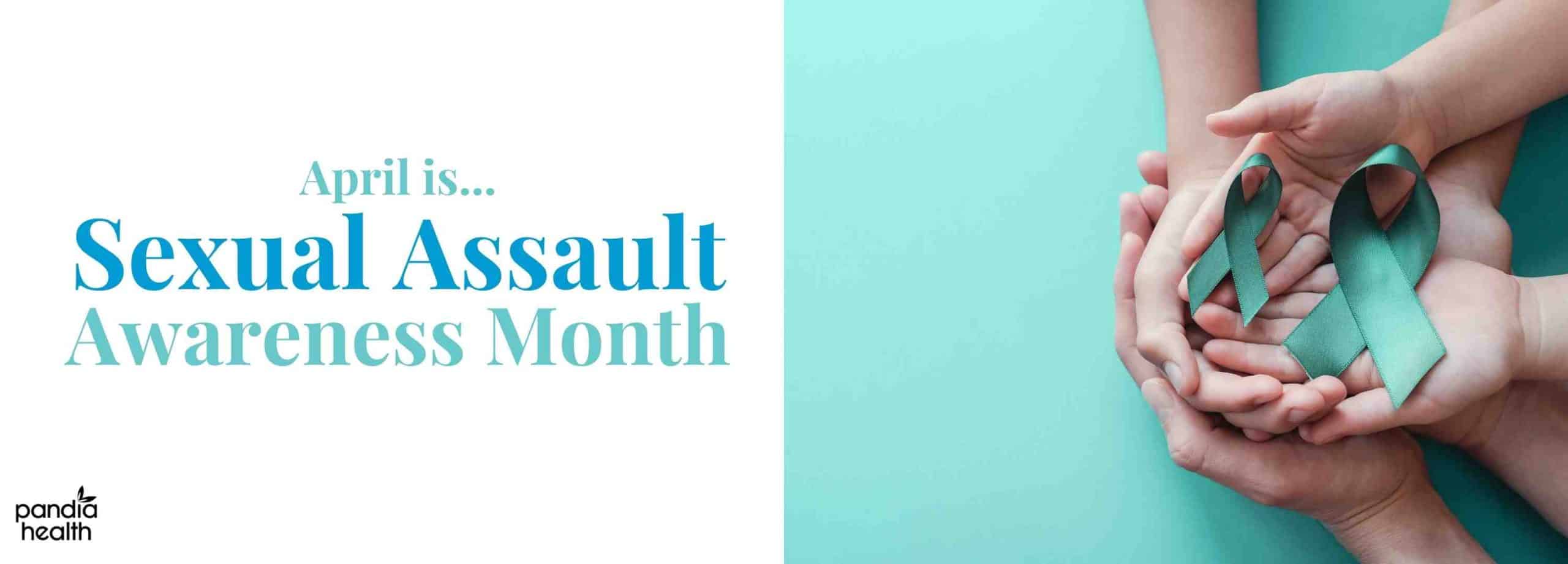 April: National sexual assault awareness month