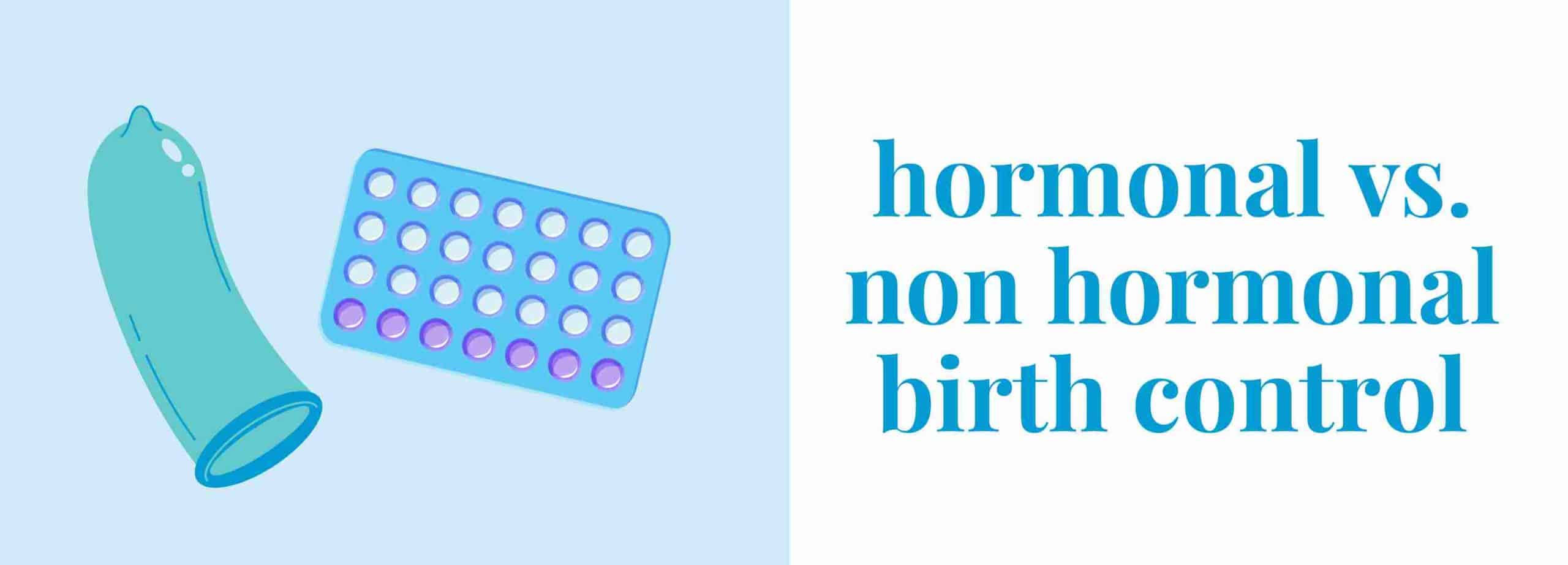 Hormonal Vs non hormonal birth control
