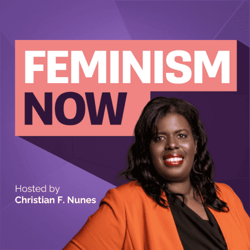 Feminism Now Podcast